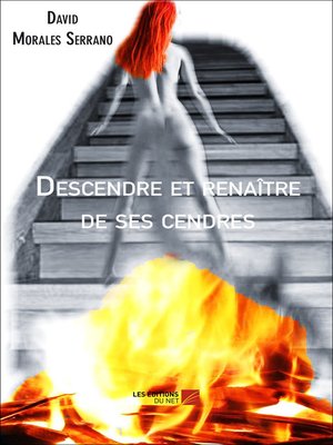 cover image of Descendre et renaître de ses cendres